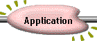 Application